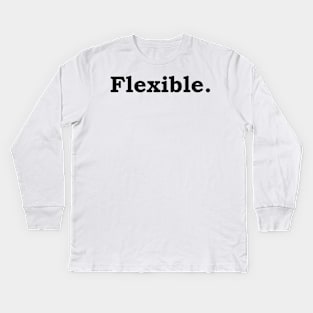 Flexible Kids Long Sleeve T-Shirt